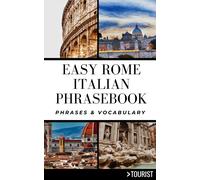 Greater Than A Tourist Easy Rome Italian Phrasebook (Tascabile)