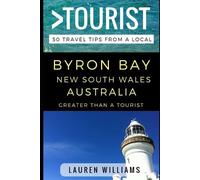 Greater Than a Tourist Greater Than a Tourist - Byron Bay New South (Tascabile)
