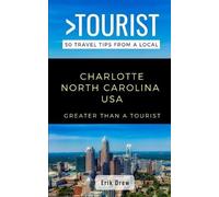 Greater Than A Tourist Greater Than a Tourist- Charlotte North Car (Tascabile)