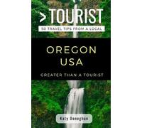 Greater Than a Tourist Katy Donogh Greater Than a Tourist- Oregon U (Tascabile)