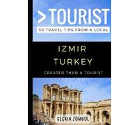 Greater Than a Tourist Seçkin Züm Greater Than a Tourist - Izmir Tur (Tascabile)