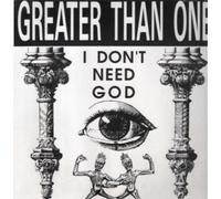 Greater Than One - I Don't Need God