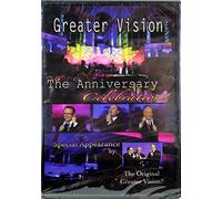 Greater Vision: The Anniversary Celebration! (Special Appearance by The Original Greater Vision)