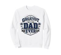 Greatest Dad Ever Nautical Captain Fathers Apprezzamento Felpa