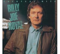 Greatest Hits Billy Joe Royal