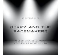 greatest hits of gerry and the pacemakers