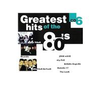 Greatest Hits of the 80s - CD 6 ( CD ) Various