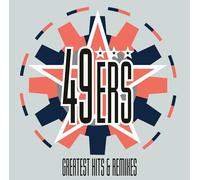49ers – Greatest Hits & Remixes