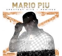 Greatest Hits & Remixes-Mario Più-audioCD