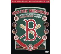 Greatest Moments in History - Boston Red Sox Memories