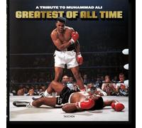 Greatest of all time. A tribute to Muhammad Ali. Ediz. inglese