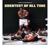 Greatest of all time. A tribute to Muhammad Ali. Ediz. inglese