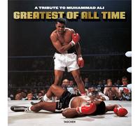 Greatest of all time. A tribute to Muhammad Ali. Ediz. inglese - AA.VV.