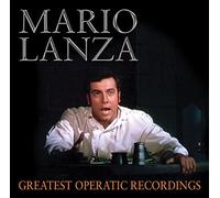 Greatest Operatic Recordings by Mario Lanza