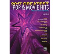 Greatest Pop & Movie Hits 2017: Easy Piano