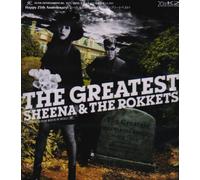 Greatest Sheena & Thhe Rokkets