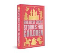 Greatest Short Stories for Children (Copertina rigida)