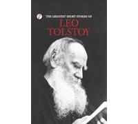 Greatest Short Stories of Leo Tolstoy (Edition1st),the