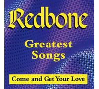 Redbone Greatest Songs Come And Get Your Love (CD)