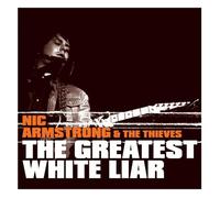 Greatest White Liar (CD) Nic Armstrong Senser