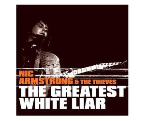 Greatest White Liar (CD) Nic Armstrong Senser