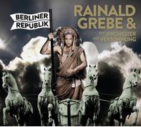GREBE, RAINALD - BERLINER REPUBLIK (2 CD)