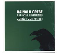 Grebe, Rainald - Zurueck Zur Natur