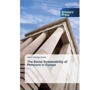 Grech Aaron George The Social Sustainability of Pensions in Europe (Tascabile)