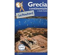 Libri Grecia Continentale E Isole Ionie. Con Carta Geografica Ripiegata