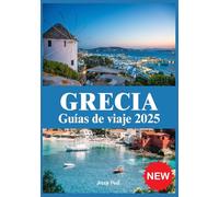 GRECIA GUÍAS DE VIAJE 2025