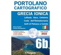 Grecia ionica. Lefkada, Itaca, Cefalonia, Costa dell'Etoloakarnania, Golfi di Patrasso e Corinto. Vol. 6B