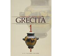Grecità. Storia della letteratura greca con antologia, classici e percorsi tematici. Per il Liceo classico. Con espansione online (Vol. 1)