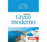 Greco moderno compatto. Dizionario greco-italiano, italiano-greco
