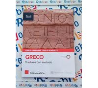 GRECO TRADURRE CON METODO GRAMMATICA - (9788838348426) + Materiali didattici - Rebillo