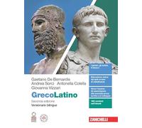 GrecoLatino. Versionario bilingue. Per il secondo biennio e quinto anno dei Licei classici. Con e-book