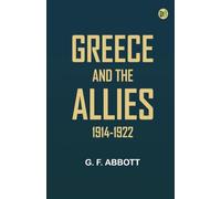 Greece and the Allies, 1914-1922