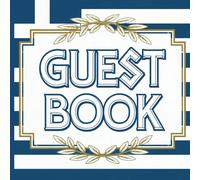 Greece Flag Party Guest Book: Patriotic Greek Theme With Gift Tracker & Photo Album to Store Your Party Selfies
