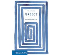 Greece. The cookbook [Mar 23, 2017] Alexiadou, Vefa