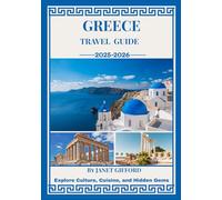 GREECE TRAVEL GUIDE 2025-2026: Explore Greece’s Historic Capital Like a Local - Must-See Attractions, Hidden Gems, Food & Whisky, and Insider Tips for an Unforgettable Trip