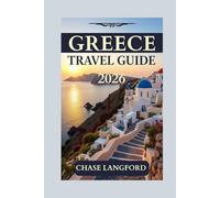 GREECE TRAVEL GUIDE 2026: Explore Athens, Santorini, Mykonos & Crete with Itineraries, Hotels, Villas, Maps & Local Tips