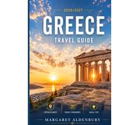 Greece Travel Guide: Ready-to-Follow Itineraries, Hidden Gems, Detailed Maps, Local Tips, Island Hopping & Stress-Free Travel Planning for First-Time Visitors