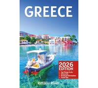 Greece Travel Guide: Top Things to Do, Itineraries, Islands, Beaches, Maps, Hotels, Restaurants & Practical Travel Tips