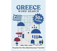 Greece Word Search Puzzle Book: Word Searches with Easy to Read about Greece, Greek Islands, Greek Food, Greek History and More | 6x9 inches, 110 ... Gift for Vacations, Holidays and Free Time