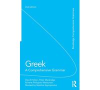 Greek: A Comprehensive Grammar of the Modern Language [Lingua inglese]