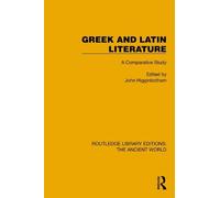 Greek and Latin Literature: A Comparative Study