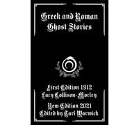 Greek and Roman Ghost Stories