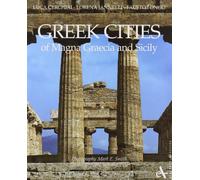 Greek cities of Magna Graecia and Sicily. Ediz. illustrata