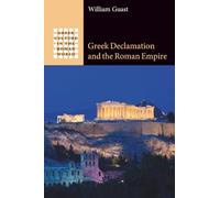 Greek Declamation and the Roman Empire