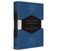 Greek-English Interlinear ESV New Testament: Nestle-Aland Novum Testamentum
