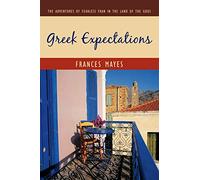 Greek Expectations: The Adventures of Fearless Fran in the Land of the Gods